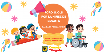 Concejal María Clara Name, coordinadora de la Bancada por la Niñez, adelantará Foro S.O.S por Nuestra Niñez de Bogotá, este viernes 5 de abril en el Cabildo Distrital